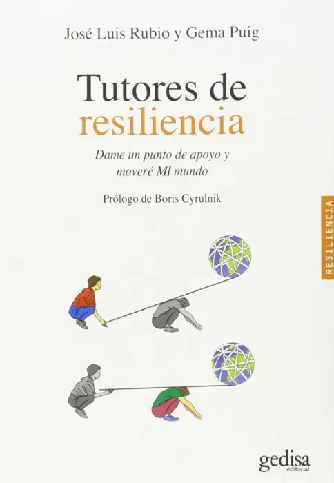 Portada del libro Tutores de resiliencia: Dame un punto de apoyo y moveré mi mundo